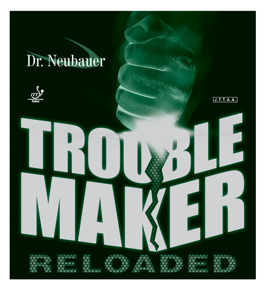 Dr. Neubauer Trouble Maker Reloaded