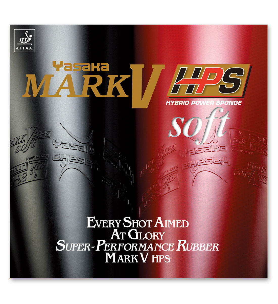 Yasaka Mark V HPS Soft